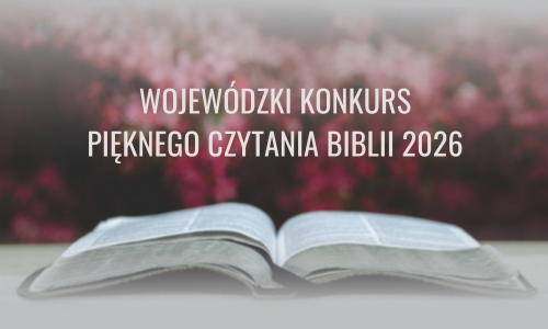 Grafika wprowadzająca - otwarta książka i napis Wojewódzki Konkurs Pięknego Czytania Biblii 2026