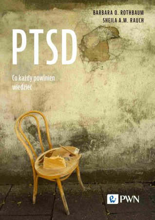 PTSD : co każdy powinien wiedzieć      